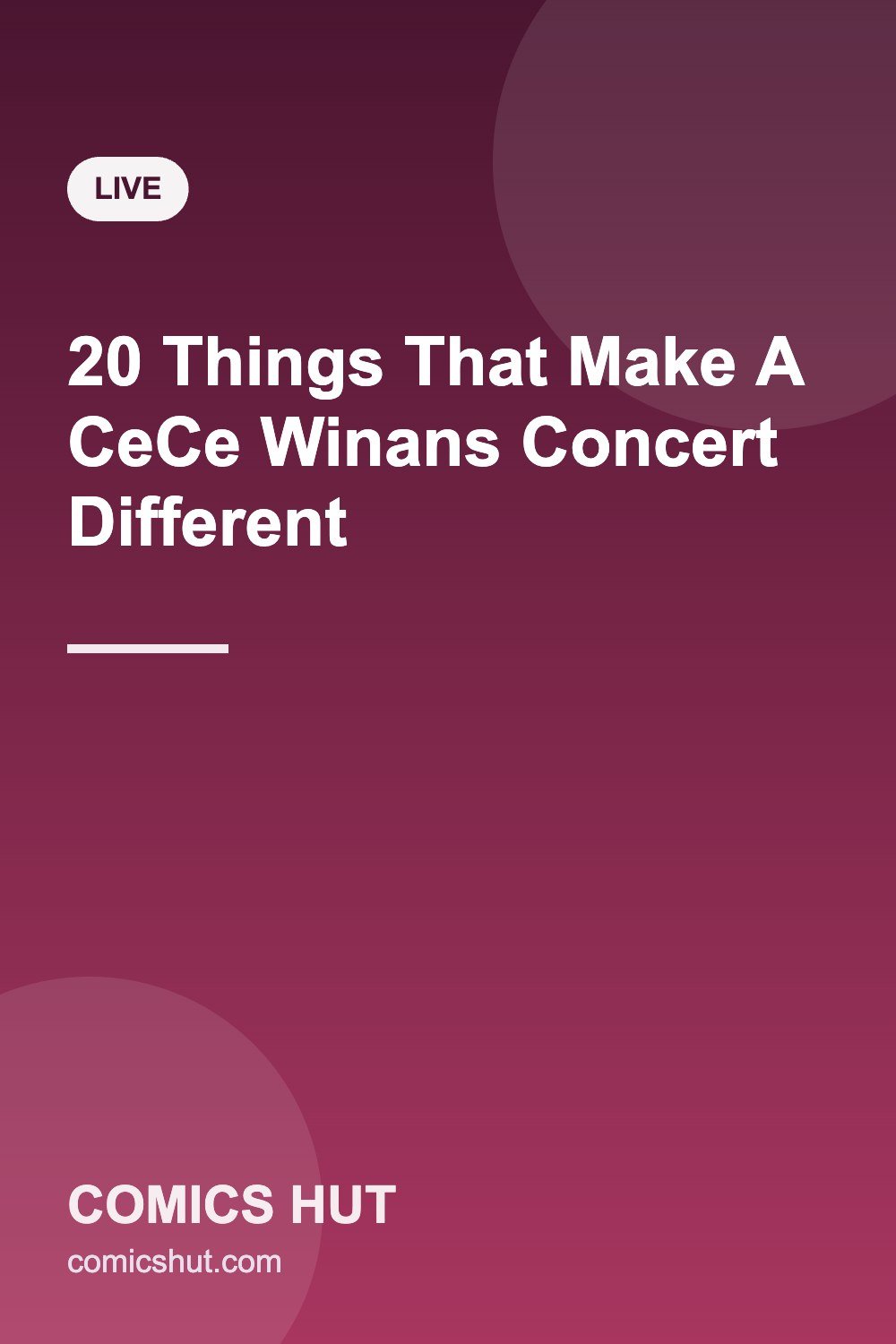 20 Things That Make A CeCe Winans Concert Different