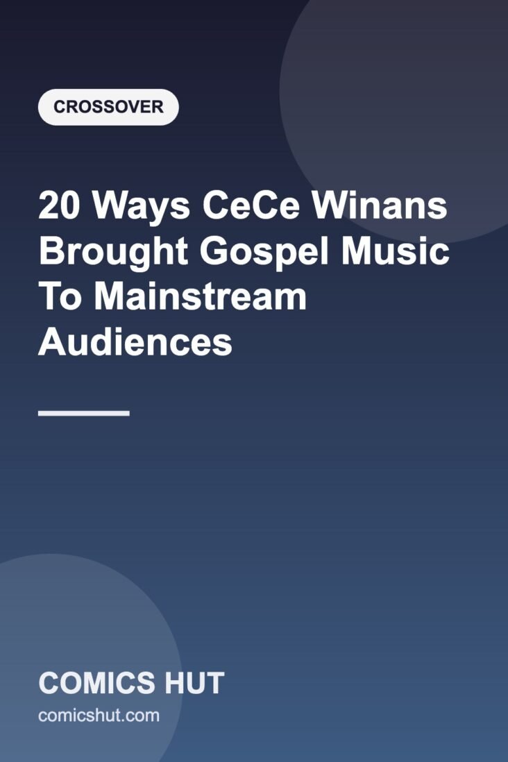 20 Ways CeCe Winans Brought Gospel Music To Mainstream Audiences