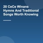 20 CeCe Winans Hymns And Traditional Songs Worth Knowing