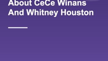 20 Things To Know About CeCe Winans And Whitney Houston