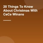 20 Things To Know About Christmas With CeCe Winans