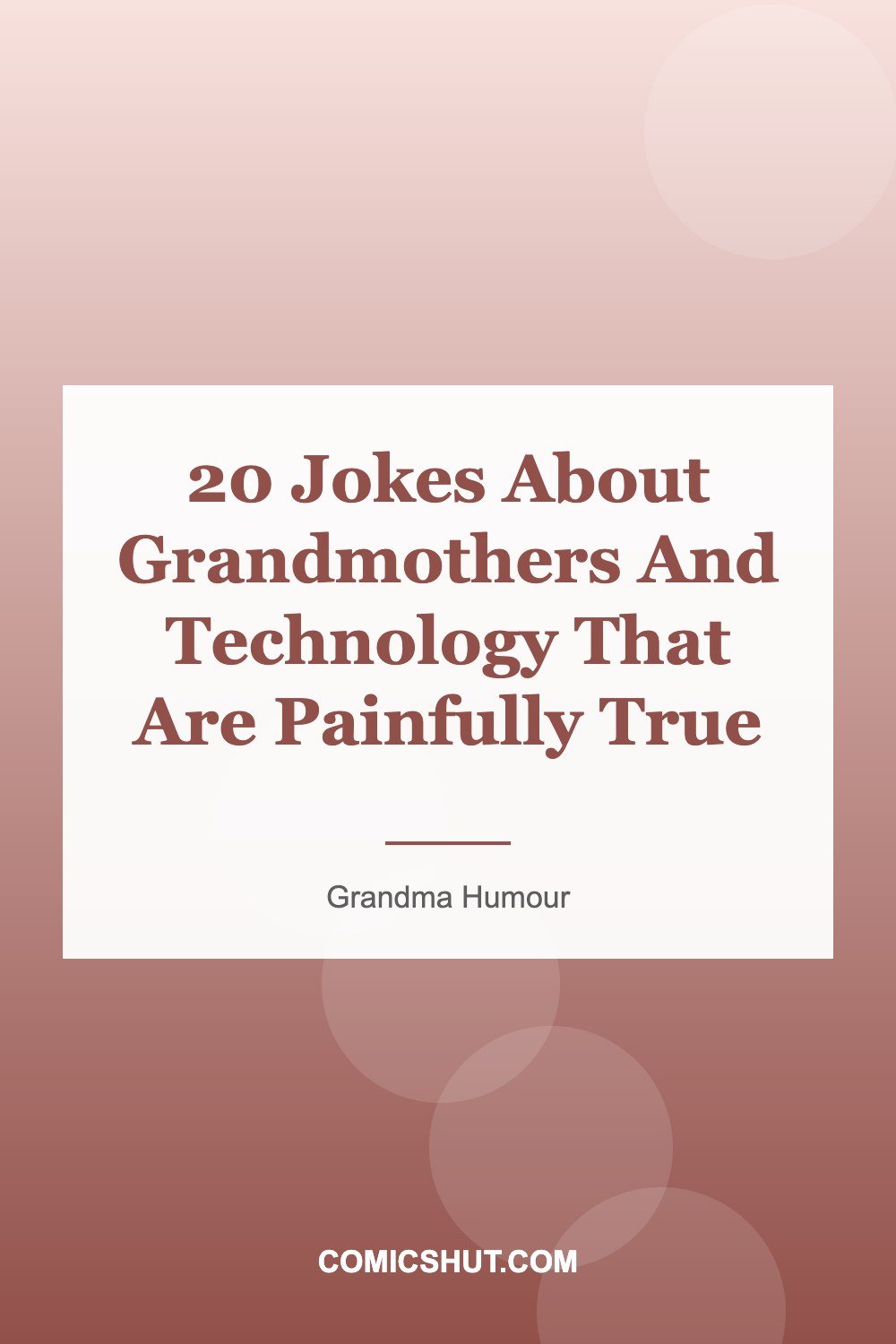 20 Jokes About Grandmothers And Technology That Are Painfully True