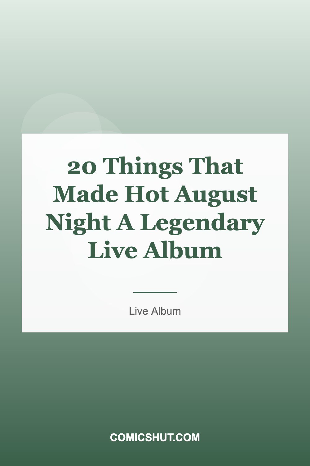 20 Things That Made Hot August Night A Legendary Live Album