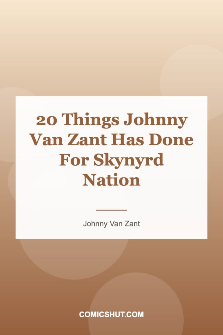 20 Things Johnny Van Zant Has Done For Skynyrd Nation
