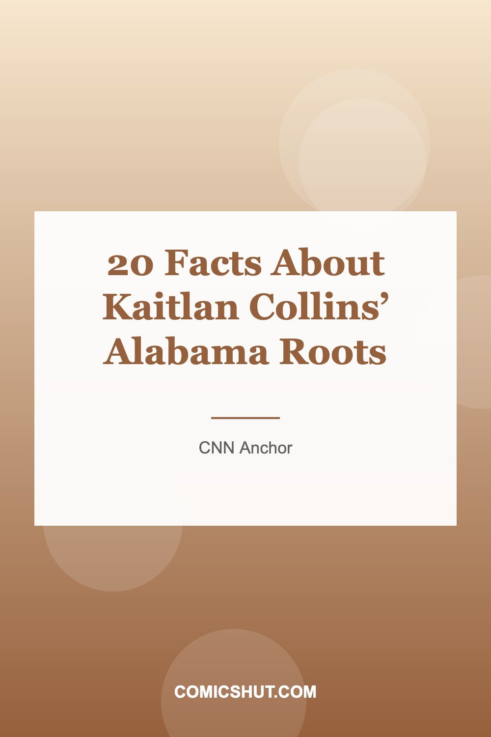 20 Facts About Kaitlan Collins’ Alabama Roots