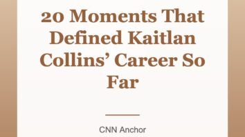 20 Moments That Defined Kaitlan Collins’ Career So Far