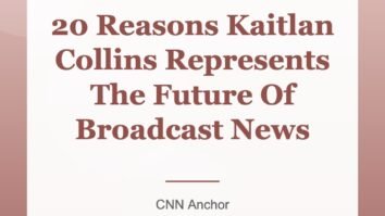 20 Reasons Kaitlan Collins Represents The Future Of Broadcast News