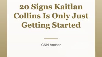 20 Signs Kaitlan Collins Is Only Just Getting Started