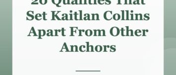 20 Qualities That Set Kaitlan Collins Apart From Other Anchors