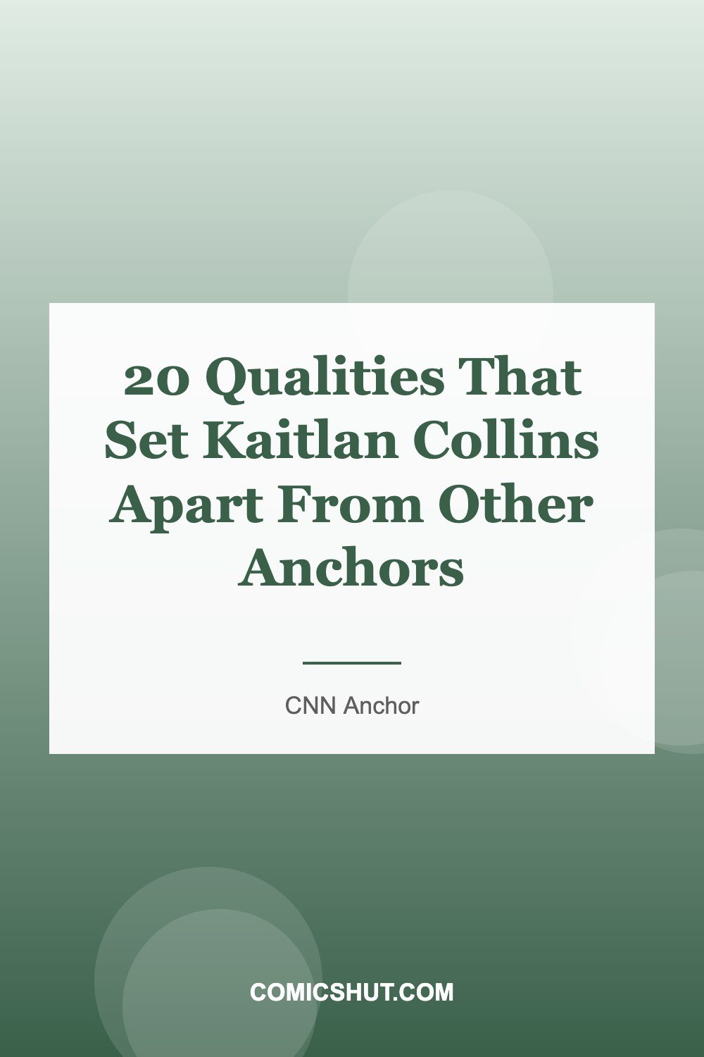 20 Qualities That Set Kaitlan Collins Apart From Other Anchors