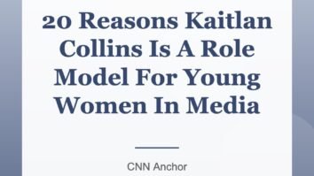 20 Reasons Kaitlan Collins Is A Role Model For Young Women In Media
