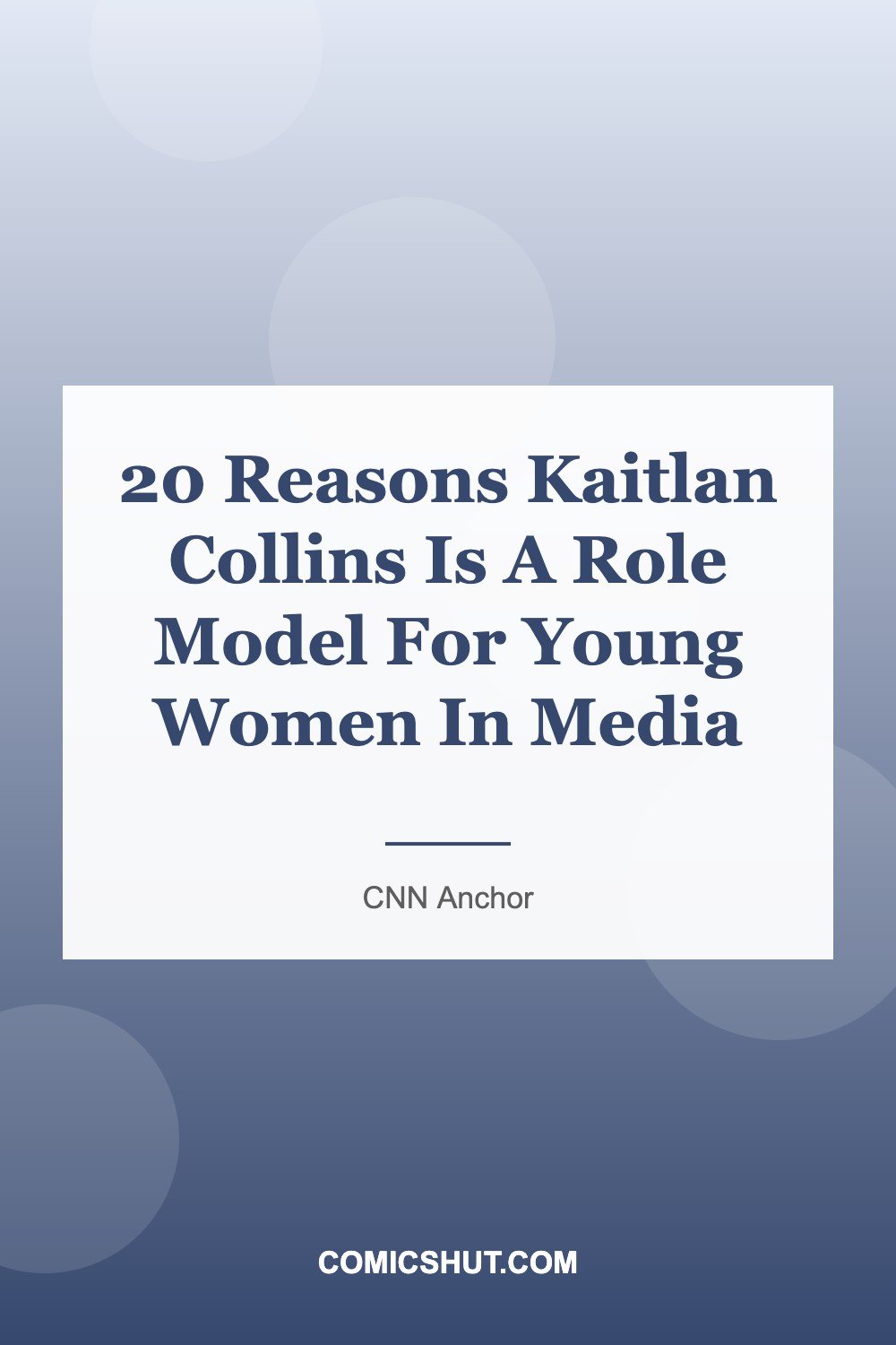 20 Reasons Kaitlan Collins Is A Role Model For Young Women In Media
