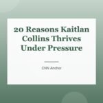 20 Reasons Kaitlan Collins Thrives Under Pressure