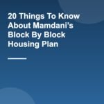 20 Things To Know About Mamdani’s Block By Block Housing Plan