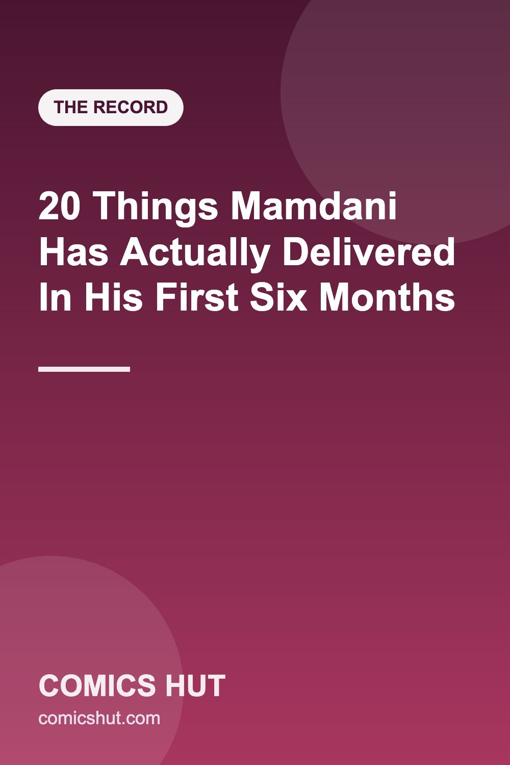 20 Things Mamdani Has Actually Delivered In His First Six Months
