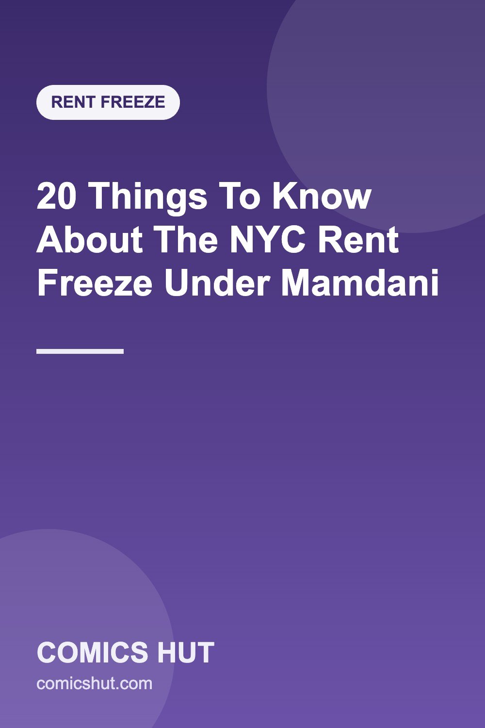 20 Things To Know About The NYC Rent Freeze Under Mamdani