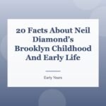 20 Facts About Neil Diamond’s Brooklyn Childhood And Early Life