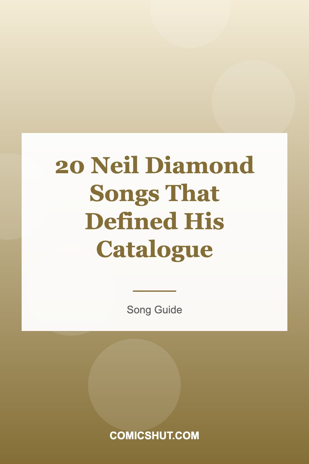 20 Neil Diamond Songs That Defined His Catalogue