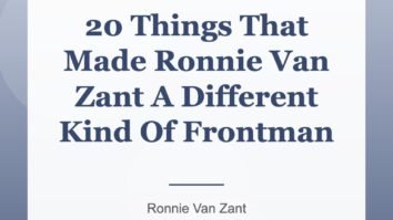 20 Things That Made Ronnie Van Zant A Different Kind Of Frontman