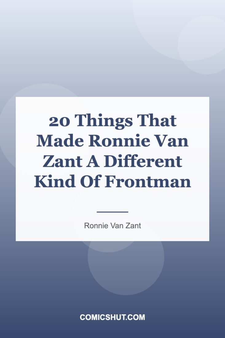 20 Things That Made Ronnie Van Zant A Different Kind Of Frontman
