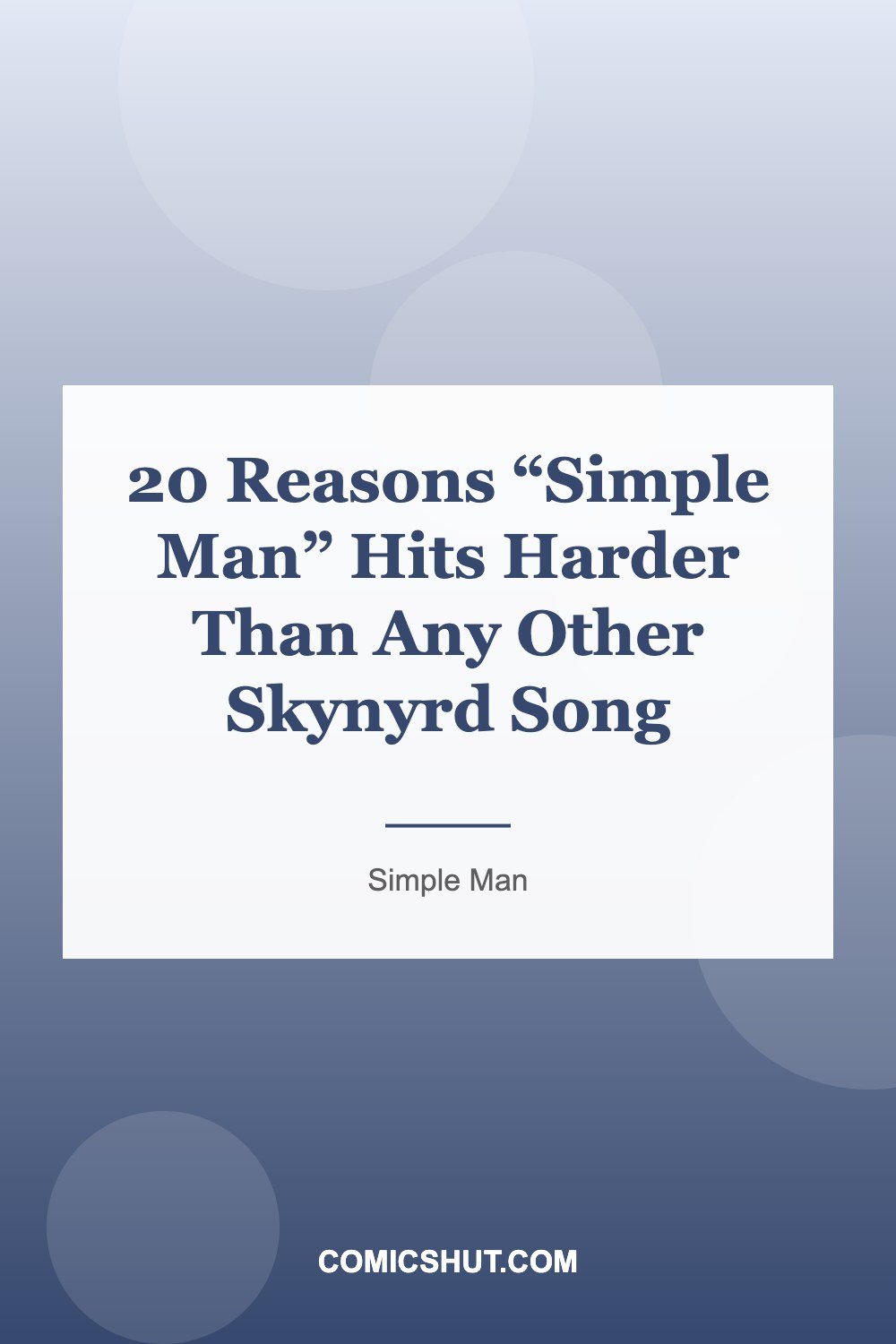 20 Reasons “Simple Man” Hits Harder Than Any Other Skynyrd Song