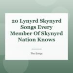 20 Lynyrd Skynyrd Songs Every Member Of Skynyrd Nation Knows