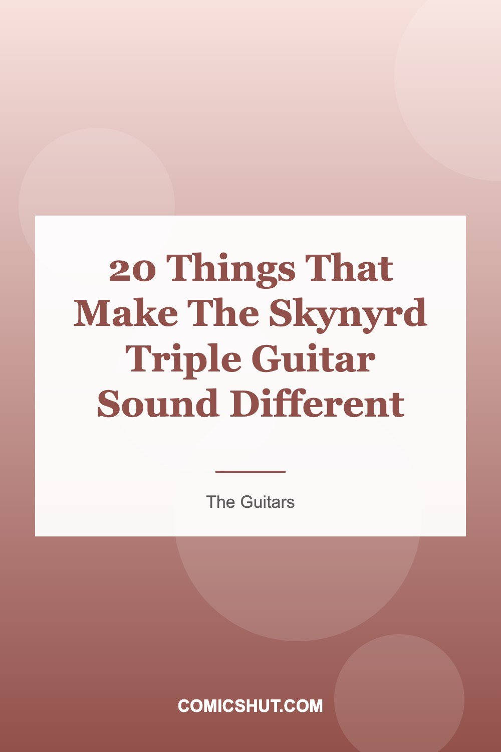 20 Things That Make The Skynyrd Triple Guitar Sound Different